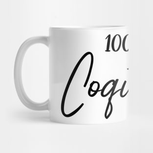 100% coquito Mug